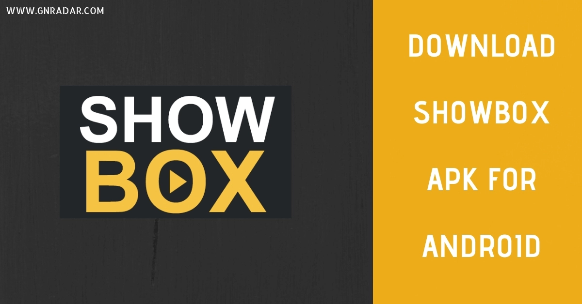 Showbox Apk Full Version