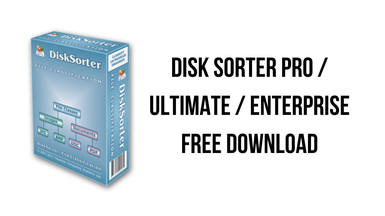 Disk Sorter Pro Ultimate/Enterprise free download - Disk Sorter Ultimate Enterprise software for efficient file sorting and management.