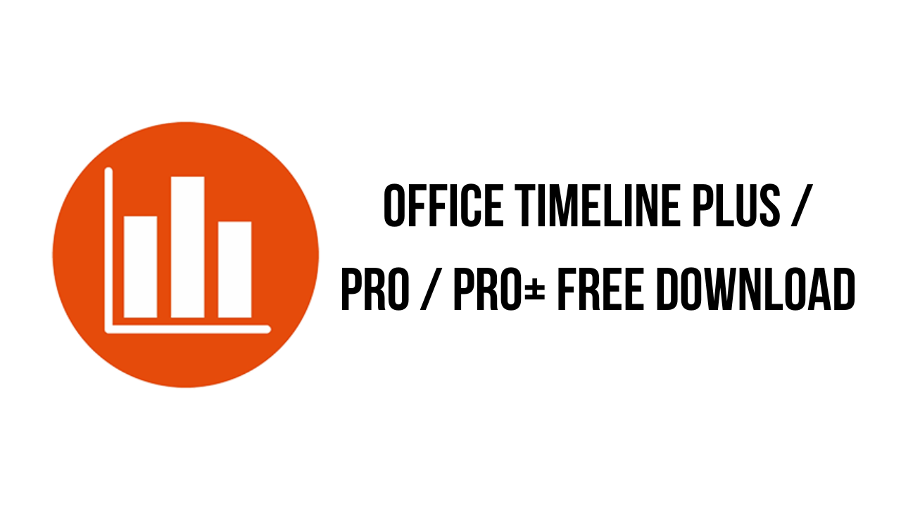 Office Timeline Plus Pro + Free Download - A visual representation of a timeline with professional features and complimentary access.