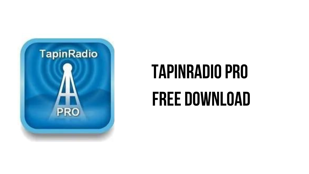 Image: 'TapinRadio Pro' logo with text 'Free Download'.