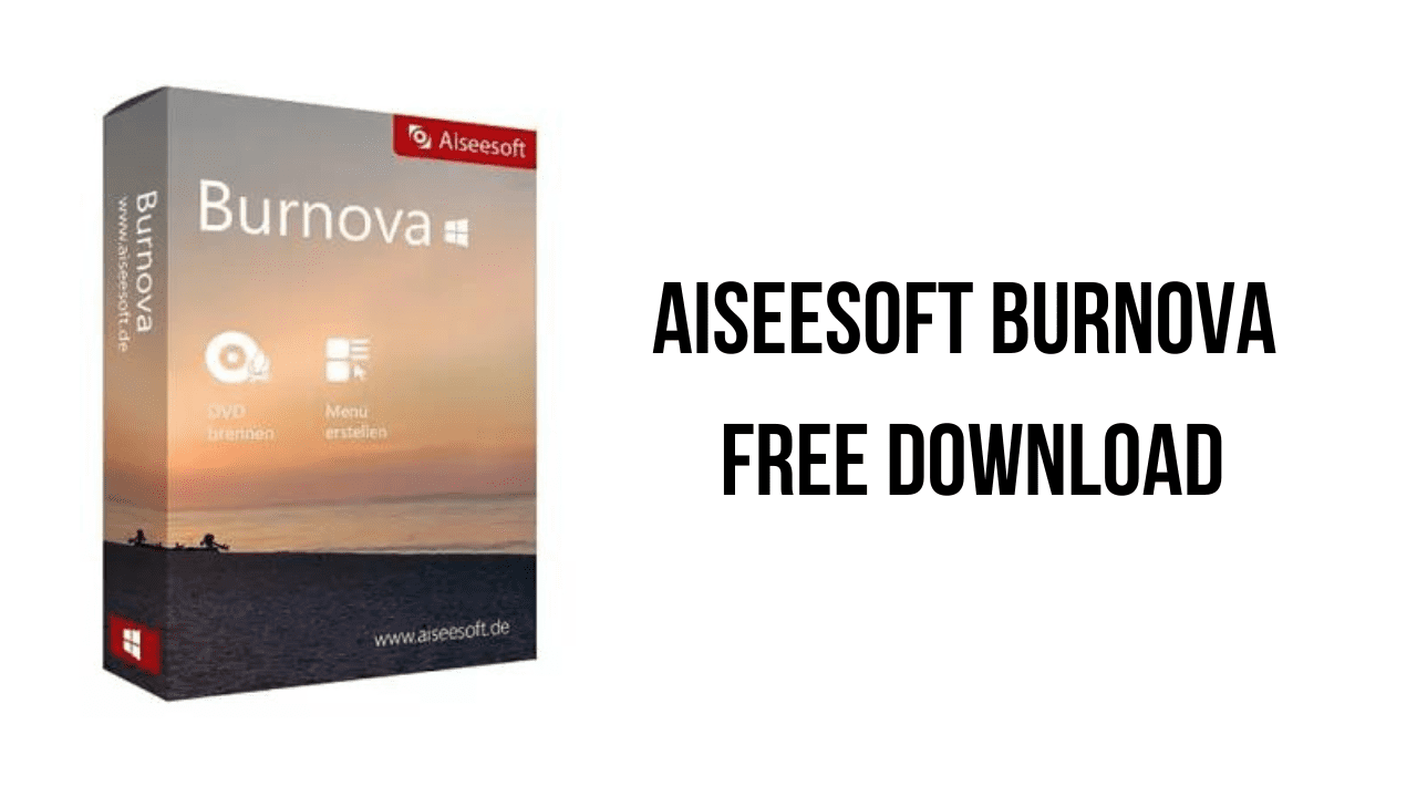 The image displays a product box for Aiseesoft Burnova with "Burnova" and icons for DVD burning and menu creation. Set against a beach sunset background, the text next to the box reads "Aiseesoft Burnova Free Download," which you can easily find on KhanPC.